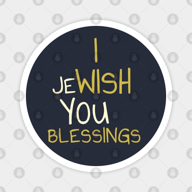 JeWISH You Blessings – Playful Word Art Magnet by Thank HaShem